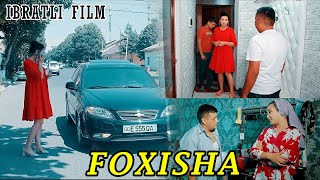 FOXISHA - IBRATLI FILM | ФОХИША - ИБРАТЛИ ФИЛЬМ