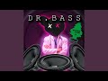 Dr bass