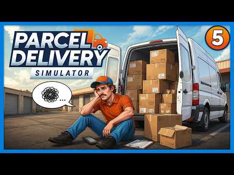 New employee, but... More of the same | #5 Parcel Delivery Simulator English gameplay