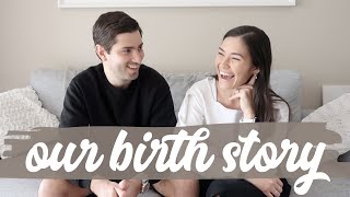 Our Birth Story | Unmedicated Natural Birth | Emotional But Positive Outcome