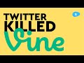 What happened to Vine? Twitter killed it