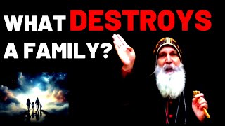 WHAT DESTROYS A FAMILY? | Mar Mari Emmanuel