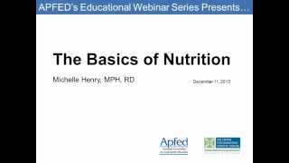 The Basics of Nutrition (webinar recording)
