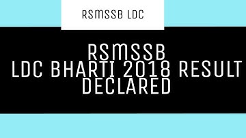RSMSSB LDC BHARTI 2018 RESULT DECLARED /RSMSSB LDC BHARTI 2018 LASTED NEWS TODAY /# Ldc bharti 2018