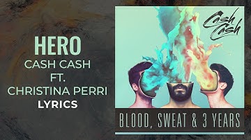 Cash Cash, Christina Perri - Hero (LYRICS) "Now I don