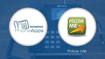 Sangoma PhoneApps: Follow Me
