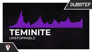 Teminite - Unstoppable