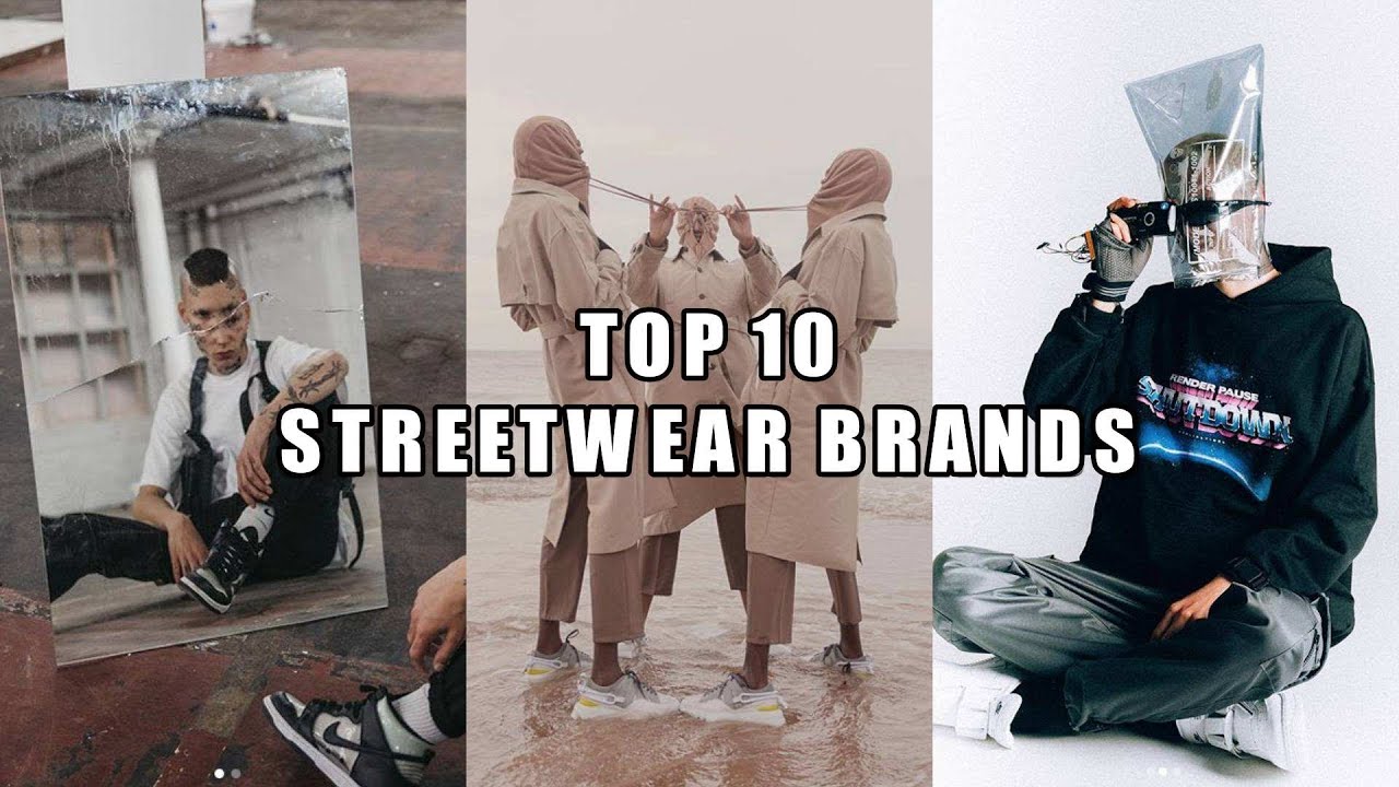 TOP 10 Streetwear Brands You NEED to Know About! - YouTube