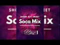 Short but sweet soca mixlyrikalfarmernappysekonstakeszess