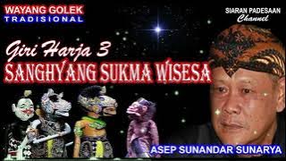 Download lagu WAYANG GOLEK || SANGHYANG SUKMA WISESA || ASEP SUNANDAR SUNARYA @siaranpadesaan08 