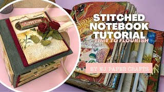 Stitched Notebook Tutorial - Time To Flourish - by NJ Paper Crafts