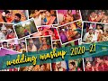 Wedding mashup  20202021  wow weddings