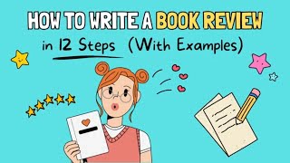 How to Write a Book Review in 12 Steps (With Examples) ?