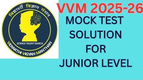 Mock test of Vidyarthi Vigyan Manthan for junior level solution #vvm2025 #scifun4u #mocktest #prepar