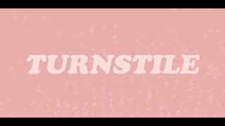 Turnstile - T.L.C / No Surprise (Lyric Video)