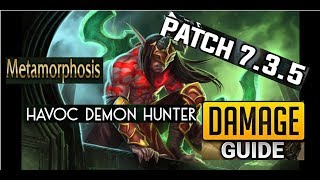 Havoc Demon Hunter Guide AoE & ST Rotation 7.3.5--How to Maximise DpS screenshot 2