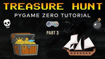 PyGame Zero - Treasure Hunt Tutorial (Part 3/5)