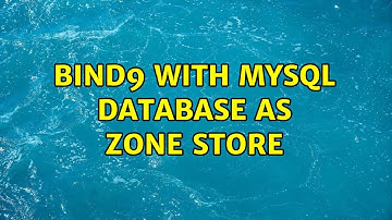 BIND9 with mysql DataBase as zone store