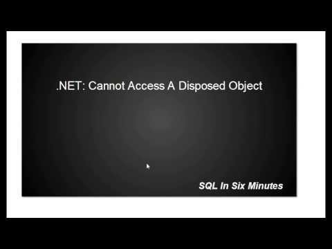 .NET Error: Cannot Access A Disposed Object