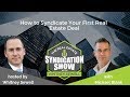 WS71 - How to Syndicate Your First Real Estate Deal