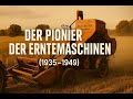 Wie revolutionierte der Allcrop 60 die Ernte?