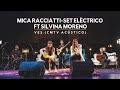 Mica Racciatti-Set Eléctrico ft Silvina Moreno  - Ves (CMTV Acústico)