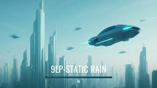 🎵 9LP – Static Rain | Melodic Techno 2025