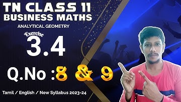 11th business maths Ex 3.4 8th sum 9th sum| Chapter 3 | Analytical geometry | Class 11 bm solutions