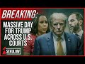 Breaking massive day for trump across us courts