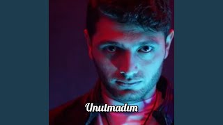 Unutmadım (feat. Orkhan Azimoff)