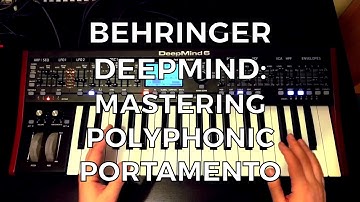 Behringer DeepMind Tricks - Mastering Polyphonic Portamento