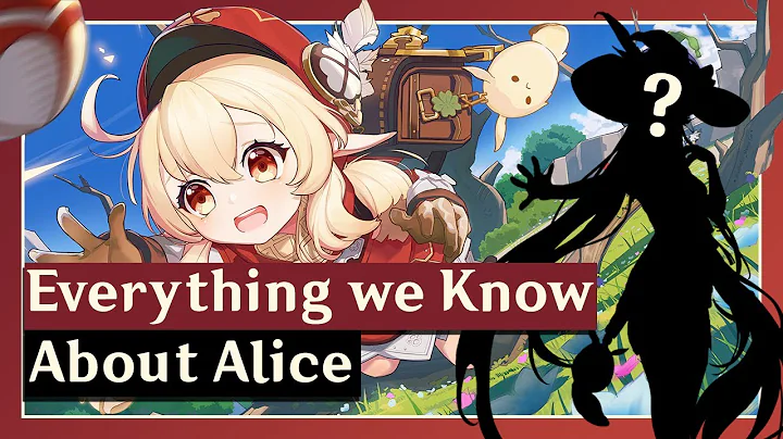 Everything we Know About Alice - Genshin Impact Lore
