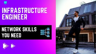 Network Skills For Infrastructure Engineer | SavageCamp