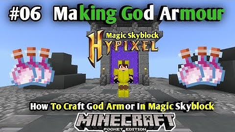 How To Make God Armour In Magic Skyblock | Hypixel Server For Minecraft Pocket Edition 1.18