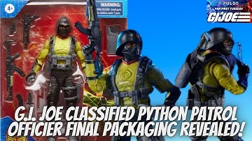 G.I. Joe Classified Python Patrol Officier Final Packaging Revealed!! Hasbro Pulse Fan First Tuesday