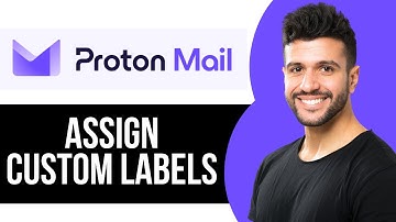 How to Assign Custom Label to Message on Proton Mail