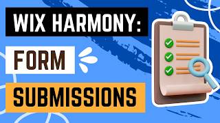 Wix Harmony: Viewing and Managing Your Form Submissions