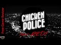 Free Game Review : Chicken Police Paint It Red