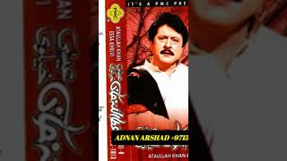 🥃 sad 🍸 song 🍺 attaullah 🥃🍸🍺