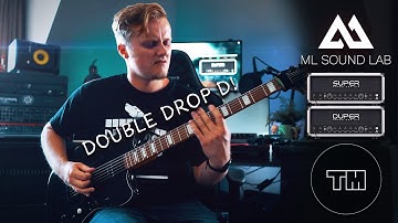 Super Duper Low Tuned Djent! | ML Sound Lab Amped Super Duper Playthrough