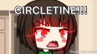 CIRCLETINE!! Meme