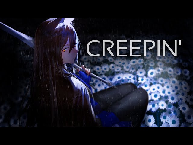 Nightcore -  Creepin'「The Weekend | Metro Boomin | 21 Savage」 class=