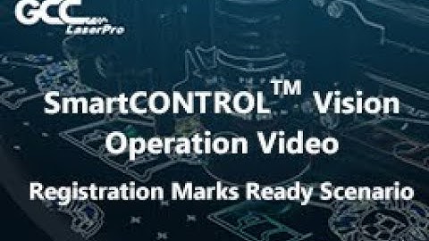 GCC LaserPro---SmartCONTROL PRO CCD Video---Symbolic Marks Ready Scenario