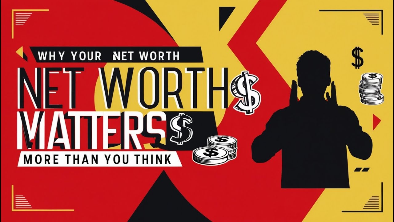 Why Your Net Worth Matters More Than You Think - YouTube