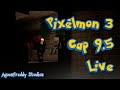 Pixelmon 3 | Farmeo | Episodio 9.5 |