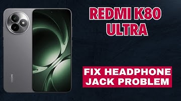 How to Fix Headphone Jack Problem on Redmi K80 Ultra | Earphone Connection Issue Solved
