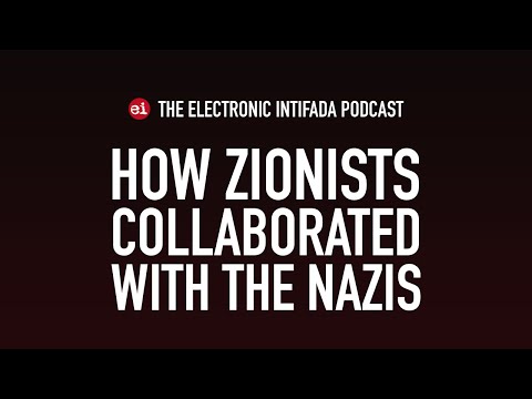 How Zionists collaborated with the Nazis, in conversation with Tony Greenstein | EI Podcast