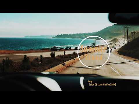 Snap Color Of Love Chillout Mix