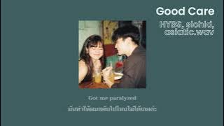 [แปลเพลง THAISUB] HYBS, slchld, asiatic.wav - Good Care