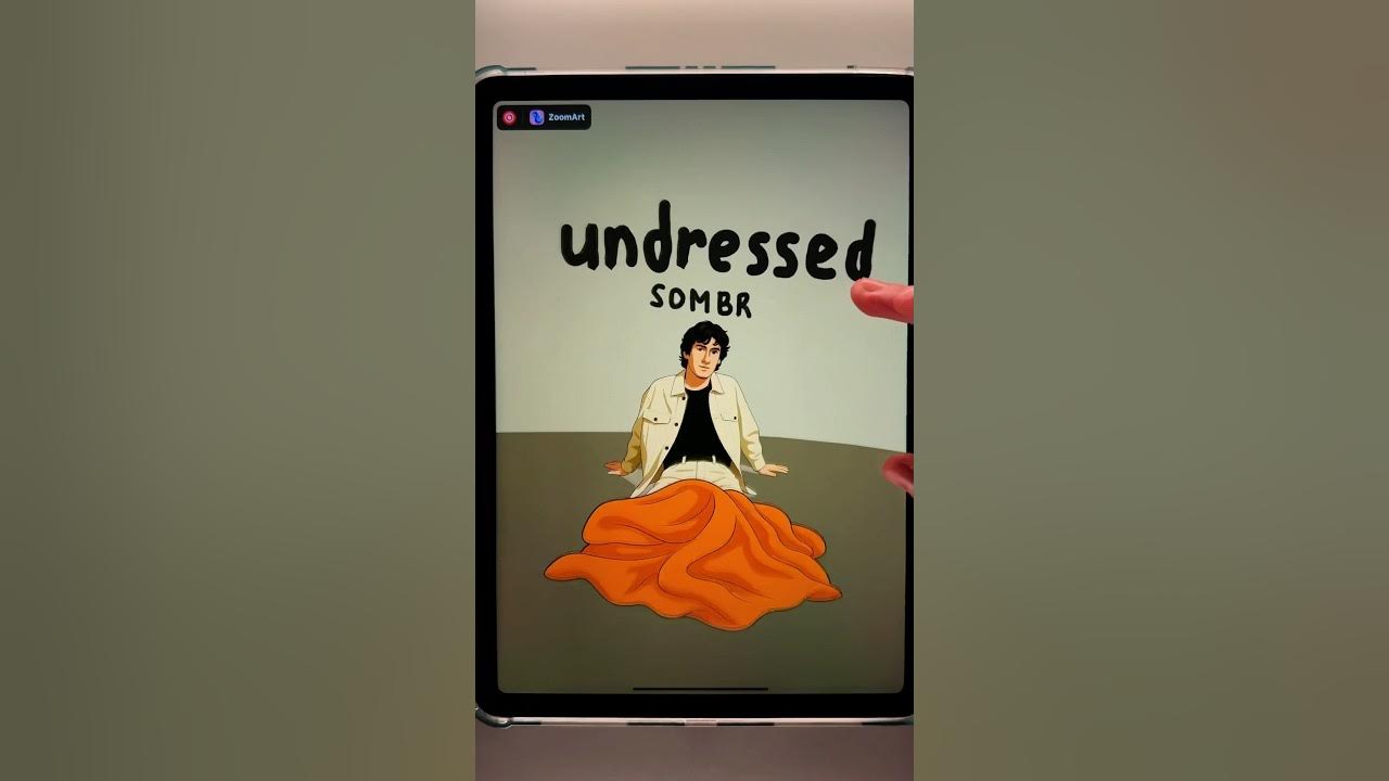 App: ZoomArt #undressed #sombr #fypage #songlyrics #infinitezoom #lyrics #music #song #love #art App: ZoomArt #undressed #sombr #fypage #songlyrics #infinitezoom #lyrics #music #song #love #art